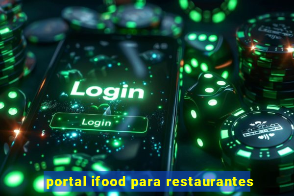 portal ifood para restaurantes